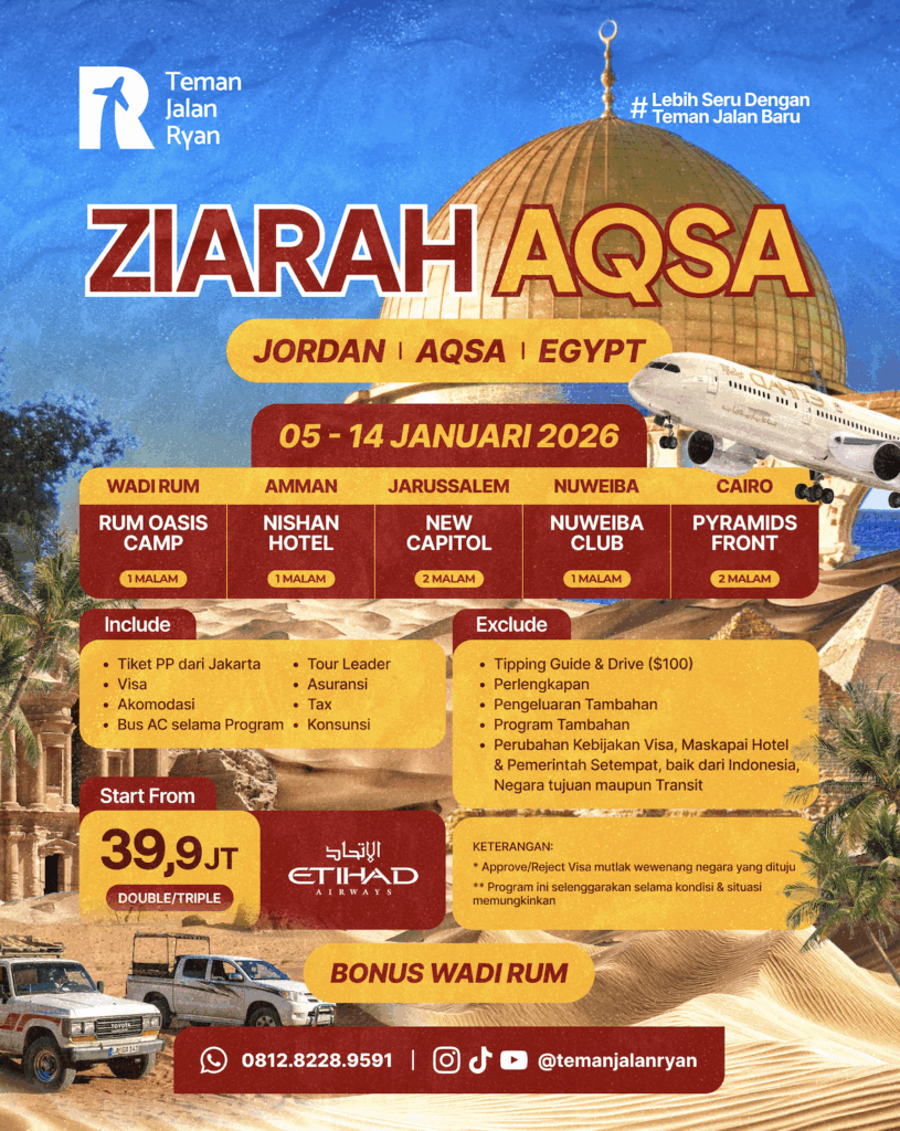Info Tour Aqsa Jordan Mesir Teman Jalan Ryan Spesial Ramadhan