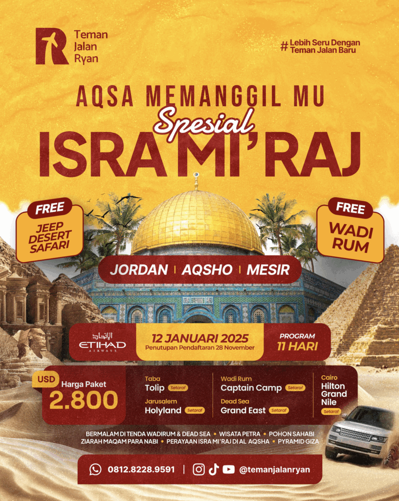 Info Tour Aqsa Jordan Mesir Teman Jalan Ryan Spesial Ramadhan